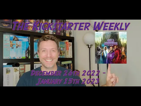 The Kickstarter Weekly, December 26th - January 15th