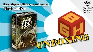 Boardgame Heaven Unboxing 171: The Dead Eye (Pleasant Company Games)