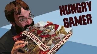 The Hungry Gamer Reviews Hadrian's Wall