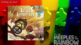 All the Games with Steph: Last Lantern - Teach