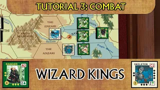 Wizard Kings Tutorial 3: Combat