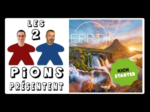 EARTH - Présentation du jeu AVEC L’AUTEUR, règles, partie complète et premières impressions!