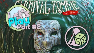 Let's Play Carnival Zombie: 2nd Edition - Part 2