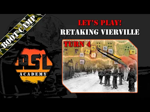 Advanced Squad Leader Tutorial # 21 - Lets Play! Retaking Vierville, Turn 4 (END)