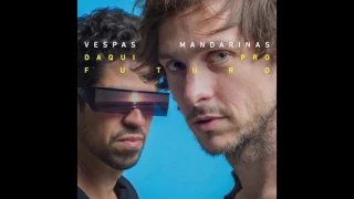 Vespas Mandarinas - E Não Sobrou Ninguém (feat. Edgard Scandurra)