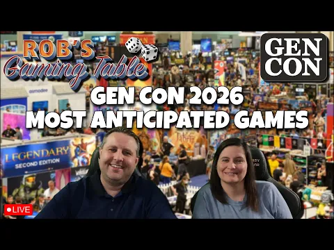 Gen Con 2026: Our Most Anticipated Games