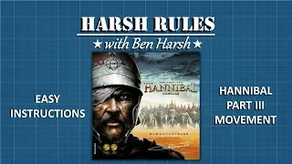 Harsh Rules - Learn to Play Hannibal & Hamilcar - Part 3