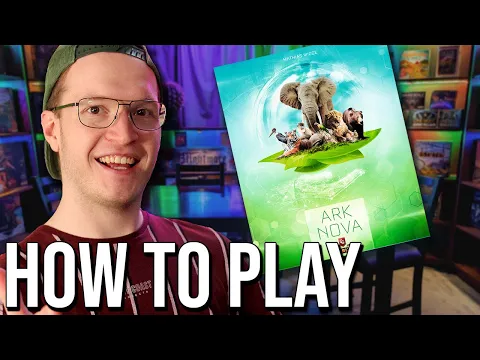 How to Play Ark Nova!