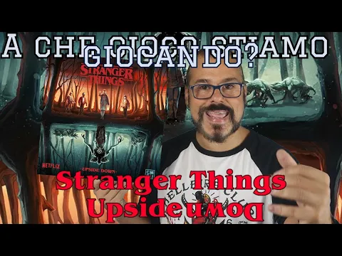 SALVIAMO WILL, torniamo nel SOTTOSOPRA! A Che Gioco Stiamo Giocando: Stranger Things: Il Sottosopra