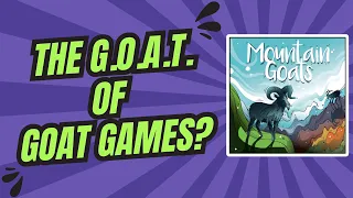 MOUNTAIN GOATS QUICK LOOK - IS THIS THE BEST GAME ABOUT GOATS?