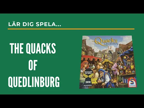 Lär dig spela Kvacksalvare! (The Quacks of Quedlinburg)