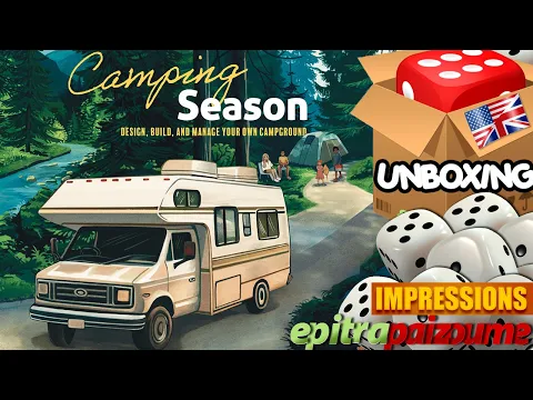 Camping Season - Unboxing & First Impressions (EN) | Epitrapaizoume