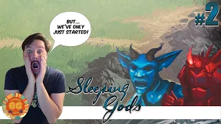Off To A Rocky Start... Sleeping Gods [2]
