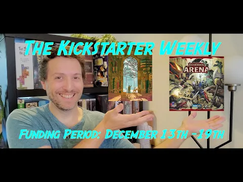 The Kickstarter Weekly, December 13th - 19th