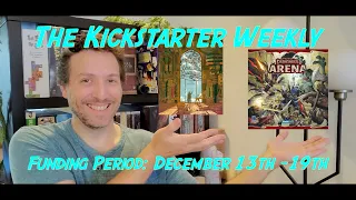 The Kickstarter Weekly, December 13th - 19th