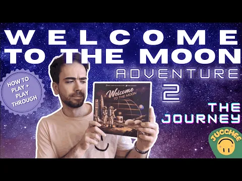 Welcome to the Moon | Adventure 2 - The Journey | How To Play + Solo Playthrough