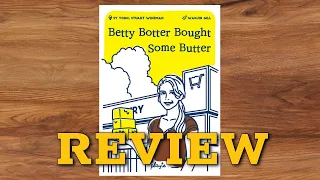 Betty Botter Bought Some Butter REVIEW