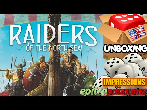 Raiders of the North Sea - Unboxing & Impressions (EN) by Epitrapaizoume