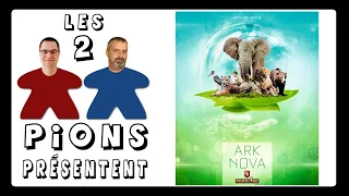 Ark Nova - Présentation, règles et avis