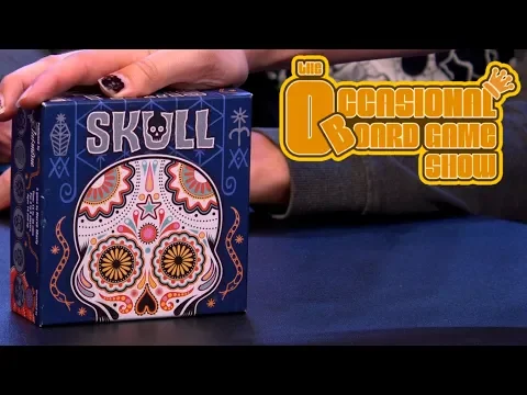 Skull - The Occasional Board Game Show