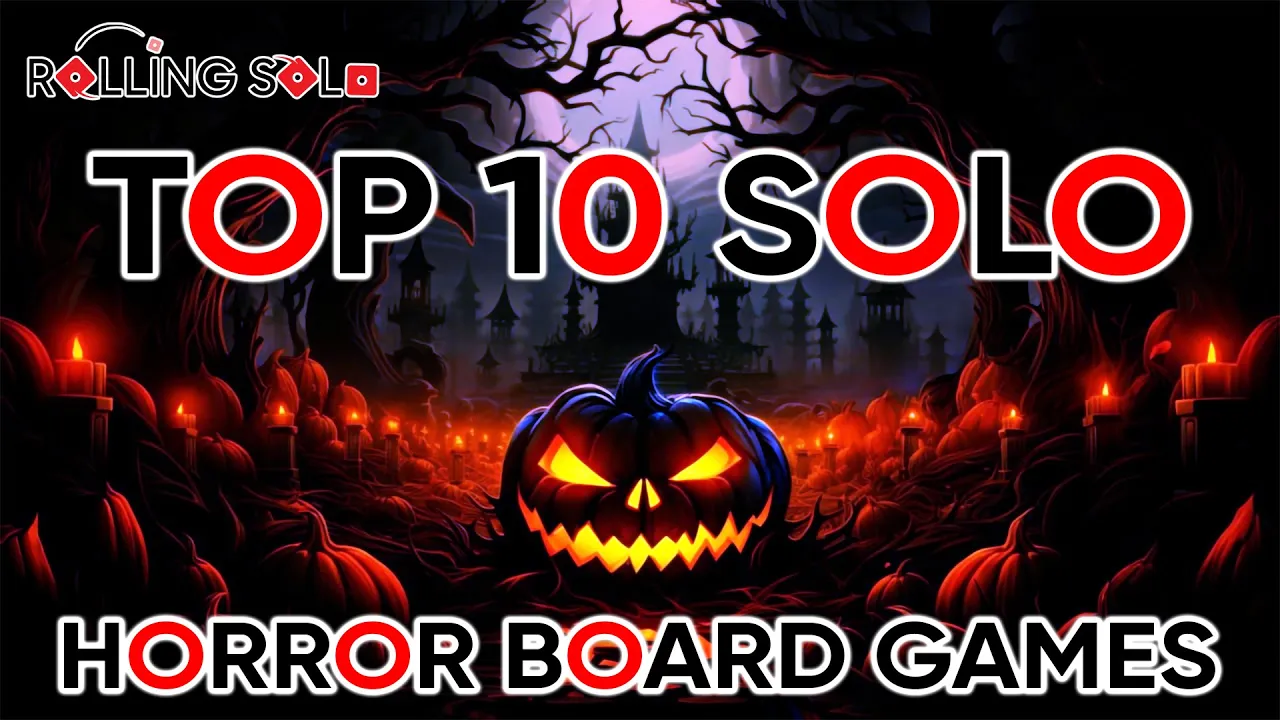 Top 10 Solo Horror Board Games | Halloween 2025 Edition