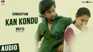 Sundaattam Songs | Kan Kondu Song | Irfan, Arunthathi | Britto