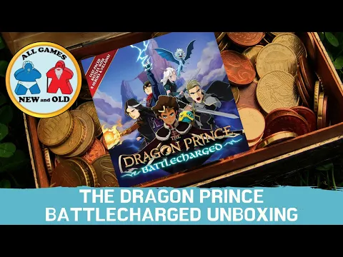 The Dragon Prince Battlecharged (Unboxing)