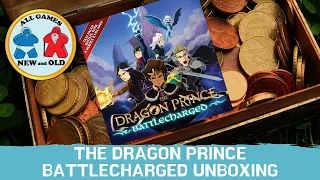 The Dragon Prince Battlecharged (Unboxing)