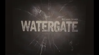 Watergate - Cinematic Trailer