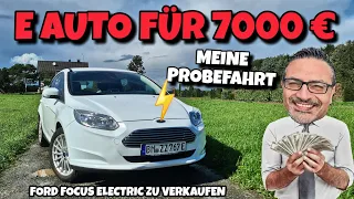 Elektroauto für 7000€! Probefahrt & Check. Gebrauchter Ford Focus electric