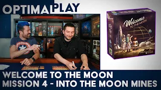 Welcome to the Moon Advanced Campaign - Game 4 | Optimal Play
