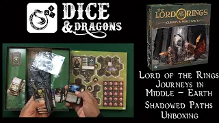 Dice and Dragons   The Lord of the Rings Journeys in Middle Earth Shadowed Paths Unboxing