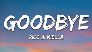 Rico & Miella - Goodbye (Lyrics) [7clouds & Proximity Release]