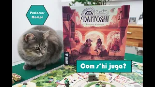 Daitoshi - Joc de taula - Tutorial