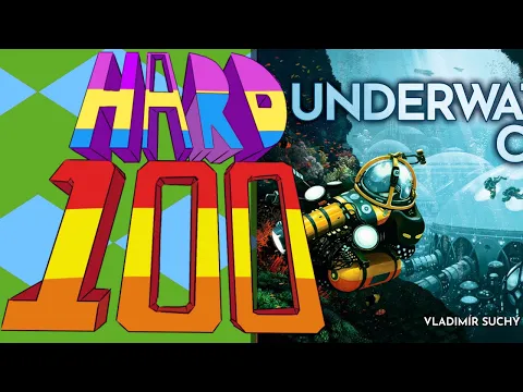 The Hard 100: Underwater Cities