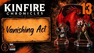 Kinfire Chronicles: Night’s Fall Ep.13 — Vanishing Act | Full Campaign Playthrough