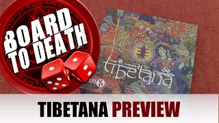 Board to Death TV Previews Tibetana The Board Game!