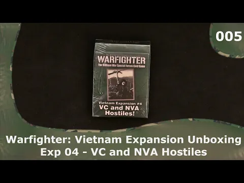 WF: Vietnam Exp 04 - VC and NVA Hostiles | 05 | Warfighter Vietnam Expansions Unboxings
