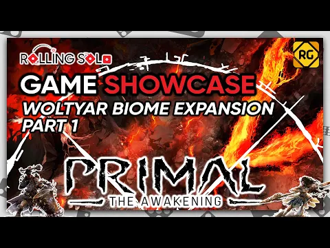 Primal: The Awakening | Solo Playthrough | Felaxir & Woltyar Biome | Part #1