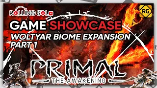 Primal: The Awakening | Solo Playthrough | Felaxir & Woltyar Biome | Part #1