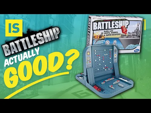 Is Battleship... Actually Good?