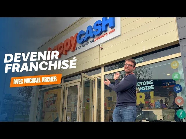 Témoignage de Mickaël ARCHER sur HAPPY CASH - HAPPY TROC