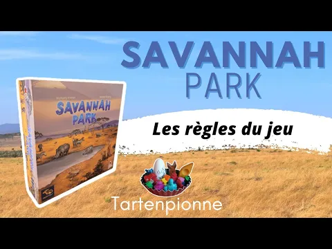 Savannah ParkRègles du jeu |Tartenpionne
