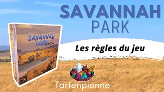 Savannah Park🦁Règles du jeu |Tartenpionne