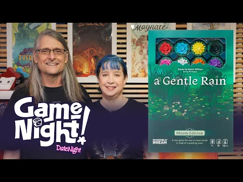 A Gentle Rain - GameNight! DateNight! Se02 Ep04 - How to Play and Playthrough