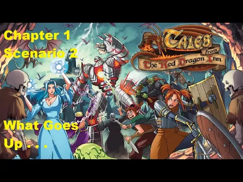 Tales from the Red Dragon Inn, What Goes Up, Episode 8 Finale