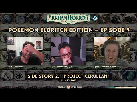 Arkham Horror LCG: Pokemon Eldritch Edition Side Story 2: "Project Cerulean" - Crit Camp