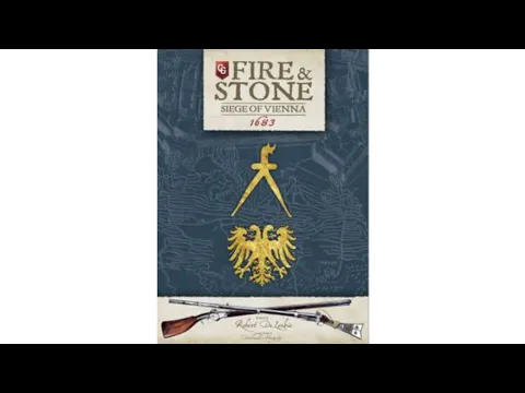 Unboxing Fire & Stone: Siege of Vienna 1683