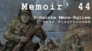 Memoir 44 #2 Sainte Mere-Eglise Solo Playthrough (Solitaire)