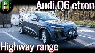 Audi Q6 E-tron Quattro (AWD,95kWh) - 130 km/h (81mph) range test